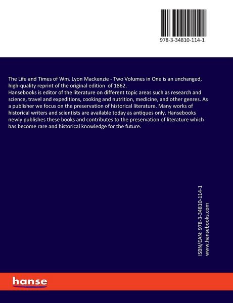 Produktbild: The Life and Times of Wm. Lyon Mackenzie