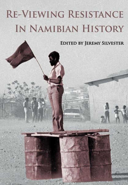 Produktbild: Re-Viewing Resistance in Namibian History