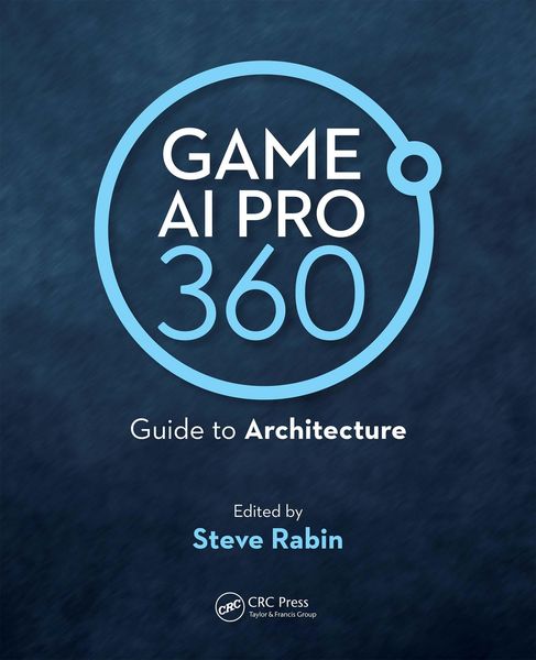 Produktbild: Game AI Pro 360: Guide to Architecture