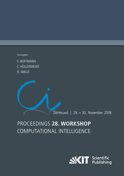 Produktbild: Proceedings - 28. Workshop Computational Intelligence, Dortmund, 29. - 30. November 2018