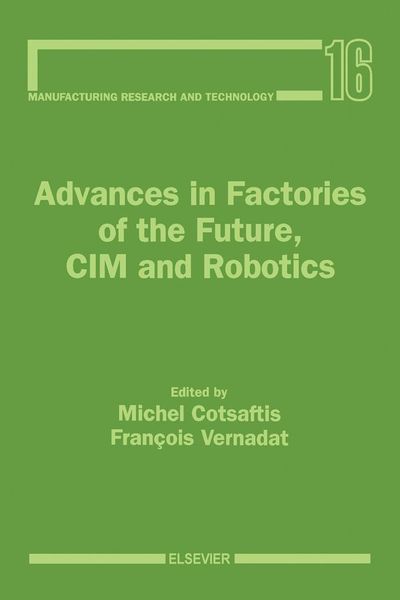 Produktbild: Advances in Factories of the Future, CIM and Robotics