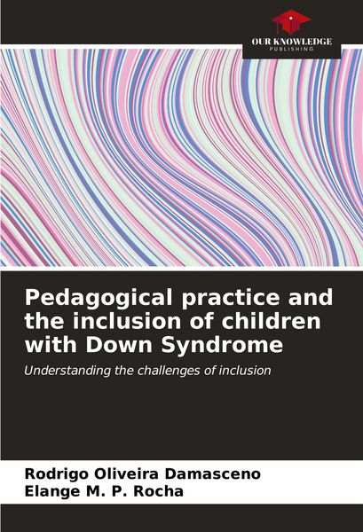 Produktbild: Pedagogical practice and the inclusion of children with Down Syndrome