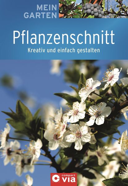 Produktbild: Mein Garten - Pflanzenschnitt