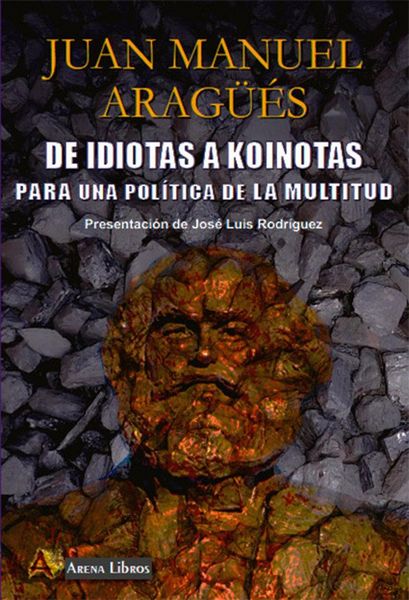 Produktbild: De Idiotas a Koinotas: Para Una Politica De La Multidud