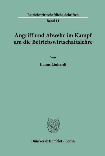 Produktbild: Angriff und Abwehr im Kampf um die Betriebswirtschaftslehre.