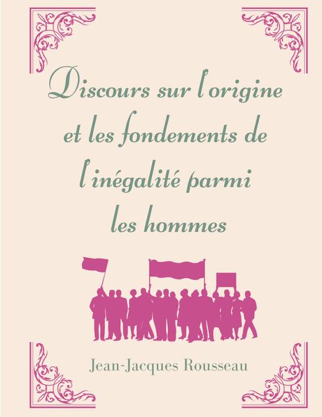 Produktbild: Discours sur l'origine et les fondements de l'in&eacute;galit&eacute; parmi les hommes