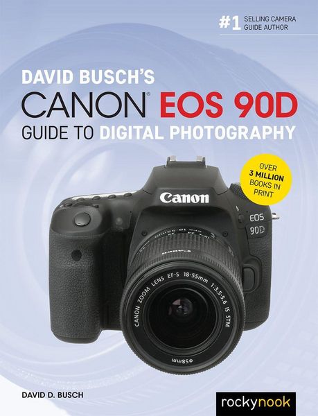 Produktbild: David Busch's Canon EOS 90d Guide to Digital Photography