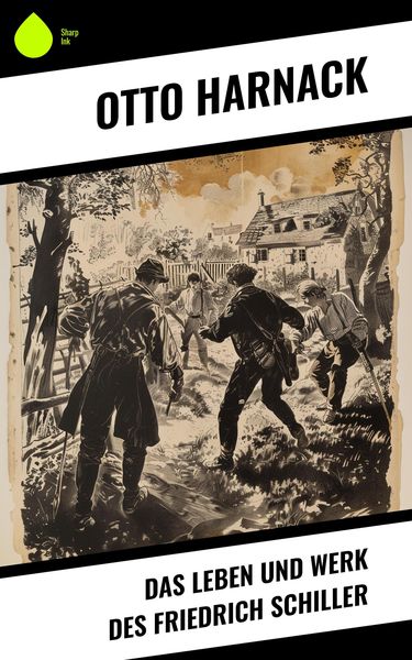 Produktbild: Das Leben und Werk des Friedrich Schiller