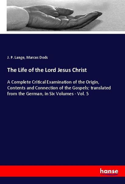Produktbild: The Life of the Lord Jesus Christ