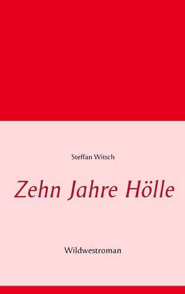 Produktbild: Zehn Jahre H&ouml;lle