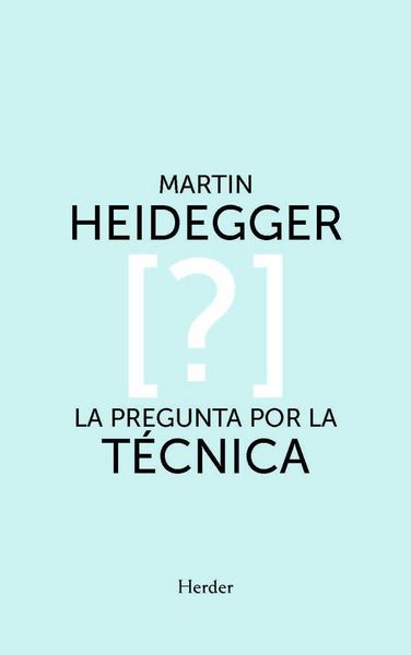 Produktbild: La pregunta por la t&eacute;cnica