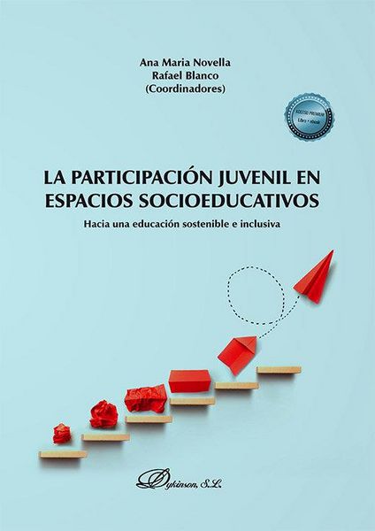 Produktbild: La participaci&oacute;n juvenil en espacios socioeducativos : hacia una educaci&oacute;n sostenible e inclusiva