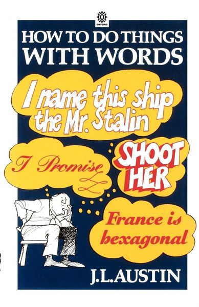 Produktbild: How to Do Things with Words The William James Lectures delivered in Harvard University in 1955 2/e