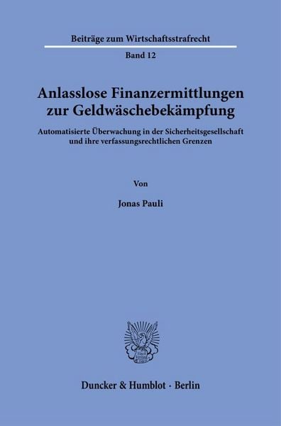Produktbild: Anlasslose Finanzermittlungen zur Geldw&auml;schebek&auml;mpfung