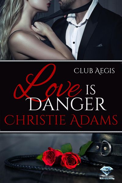 Produktbild: Love Is Danger (Club Aegis, #3)