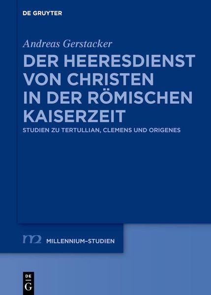 Produktbild: Der Heeresdienst von Christen in der r&ouml;mischen Kaiserzeit