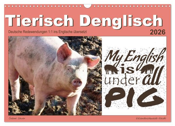 Produktbild: Tierisch Denglisch (Wandkalender 2026 DIN A3 quer), CALVENDO Monatskalender