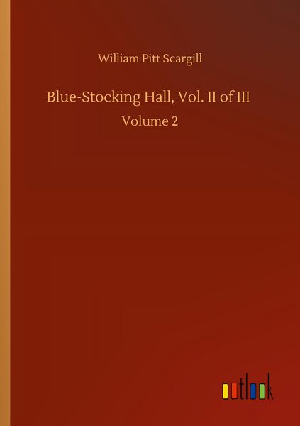 Produktbild: Blue-Stocking Hall, Vol. II of III