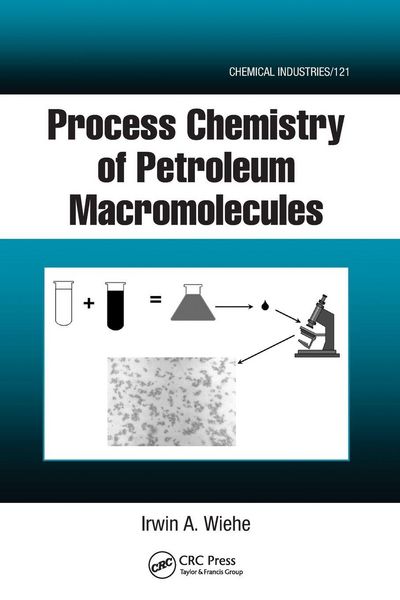 Produktbild: Process Chemistry of Petroleum Macromolecules