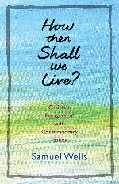 Produktbild: How Then Shall We Live?