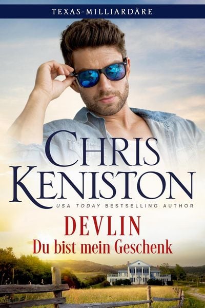 Produktbild: Devlin: Du bist mein Geschenk (Texas-Milliard&auml;re Reihe, #12)