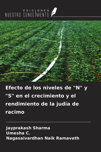Produktbild: Efecto de los niveles de "N" y "S" en el crecimiento y el rendimiento de la jud&iacute;a de racimo
