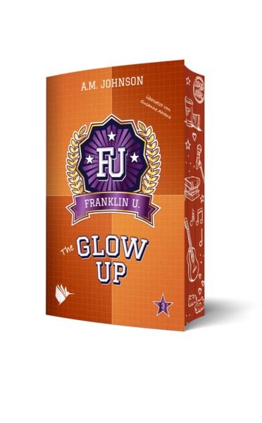 The Glow Up, Paperback von A.M. Johnson, Second Chances Verlag, 978-3-9890604-9-4