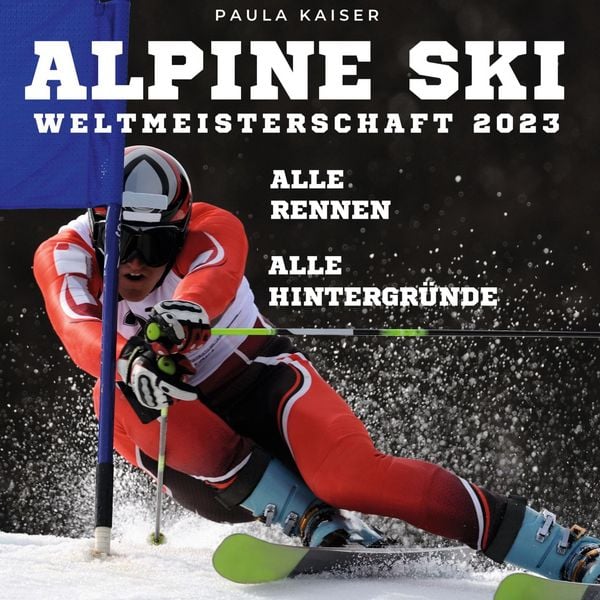 Produktbild: Alpine Skiweltmeisterschaft 2023