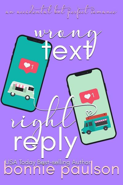 Produktbild: Wrong Text, Right Reply (An Accidental but Perfect Romance, #1)