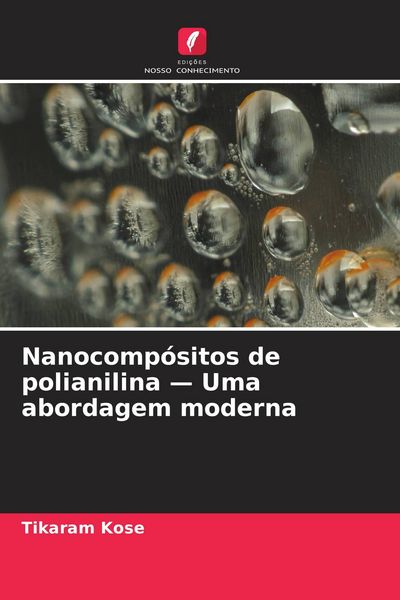 Produktbild: Nanocomp&oacute;sitos de polianilina - Uma abordagem moderna