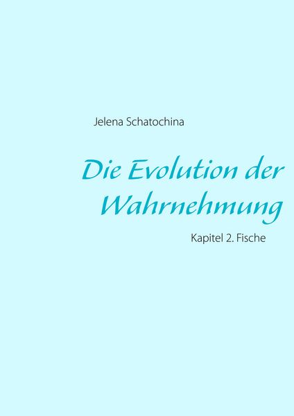 Produktbild: Die Evolution der Wahrnehmung
