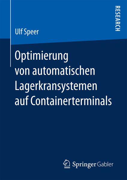 Produktbild: Optimierung von automatischen Lagerkransystemen auf Containerterminals