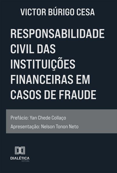 Produktbild: Responsabilidade Civil das Institui&ccedil;&otilde;es Financeiras em Casos de Fraude