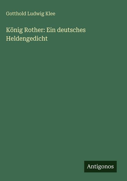 Produktbild: K&ouml;nig Rother: Ein deutsches Heldengedicht