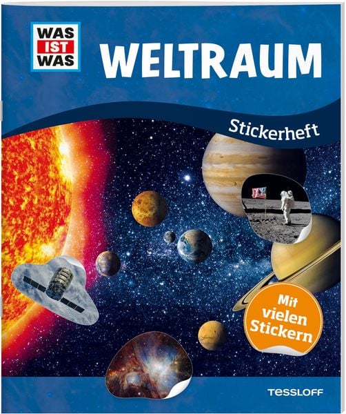 WAS IST WAS Stickerheft Weltraum, Taschenbuch von Carolin Langbein, Tessloff Verlag Ragnar Tessloff GmbH & Co. KG, 978-3-7886-7633-9