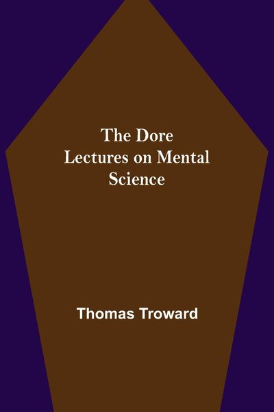 Produktbild: The Dore Lectures on Mental Science