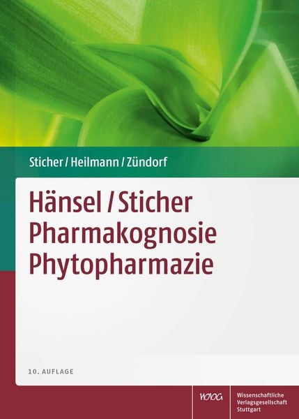 Hänsel/ Sticher Pharmakognosie Phytopharmazie