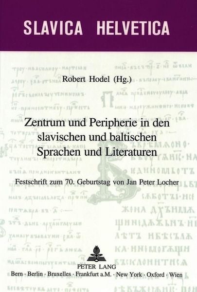 Produktbild: Zentrum und Peripherie in den slavischen und baltischen Spra