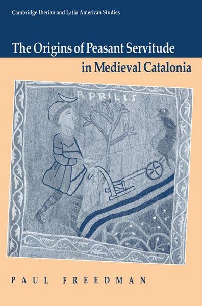 Produktbild: The Origins of Peasant Servitude in Medieval Catalonia