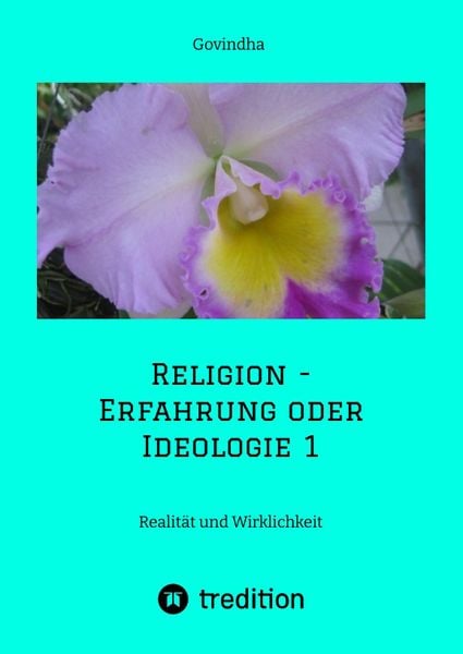 Produktbild: Religion - Erfahrung oder Ideologie 1