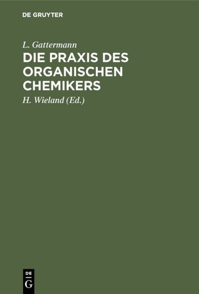 Produktbild: Die Praxis des organischen Chemikers