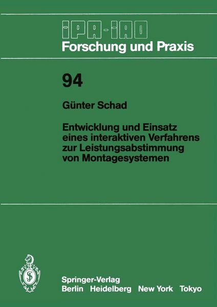 Produktbild: Entwicklung und Einsatz eines interaktiven Verfahrens zur Leistungsabstimmung von Montagesystemen