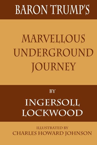 Produktbild: Baron Trump's Marvellous Underground Journey