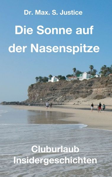 Produktbild: Die Sonne auf der Nasenspitze