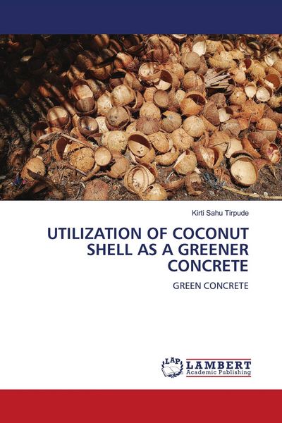 Produktbild: Utilization Of Coconut Shell As a Greener Concrete