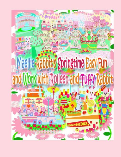Produktbild: Maellie Rabbit's Springtime Easy Fun and Work with Rolleen and Tuffy Rabbit