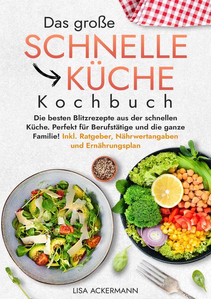 Produktbild: Das gro&szlig;e Schnelle K&uuml;che Kochbuch