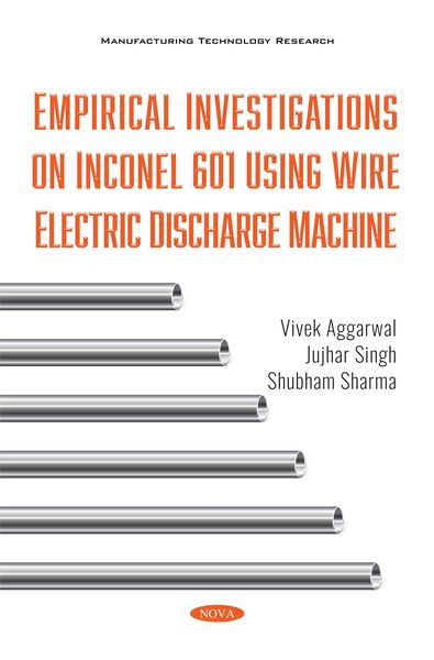 Produktbild: Empirical Investigations on Inconel 601 using Wire Electric Discharge Machine