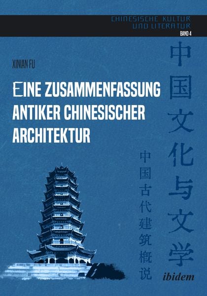 Produktbild: Eine Zusammenfassung antiker chinesischer Architektur