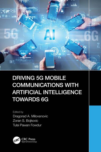 Produktbild: Driving 5G Mobile Communications with Artificial Intelligence towards 6G
